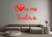 Custom Neon: L❤️ve me Tend... - Neon Filter