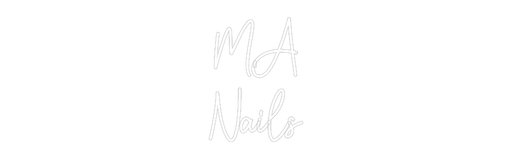 Custom Neon: M.A Nails - Neon Filter