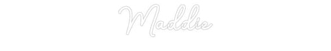 Custom Neon: Maddie - Neon Filter