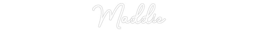 Custom Neon: Maddie - Neon Filter