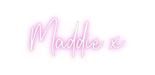 Custom Neon: Maddie x - Neon Filter