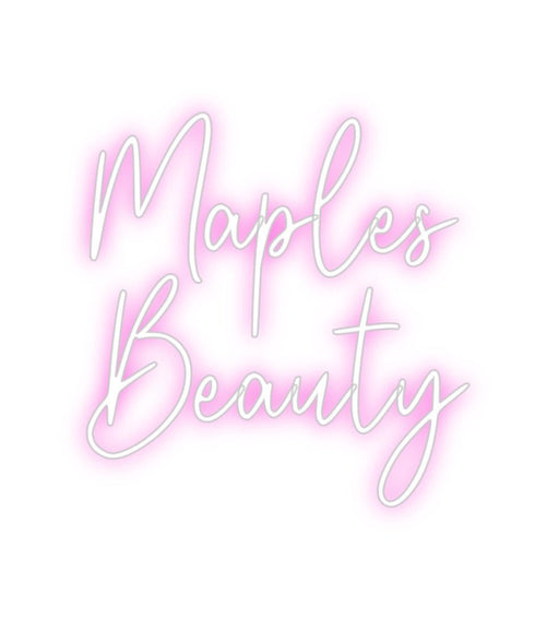 Custom Neon: Maples Beaut... - Neon Filter