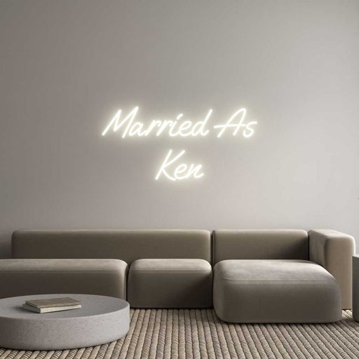 Custom Neon: Married As Ken - Neon Filter