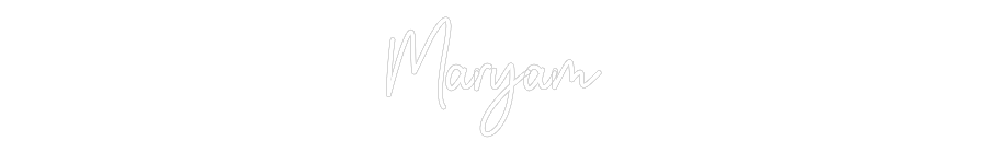 Custom Neon: Maryam - Neon Filter