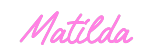 Custom Neon: Matilda - Neon Filter