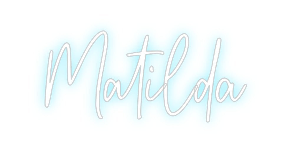 Custom Neon: Matilda - Neon Filter