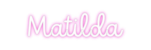 Custom Neon: Matilda - Neon Filter