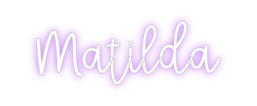 Custom Neon: Matilda - Neon Filter