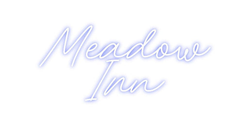 Custom Neon: Meadow Inn - Neon Filter