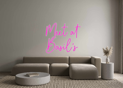 Custom Neon: Meet at Basil... - Neon Filter