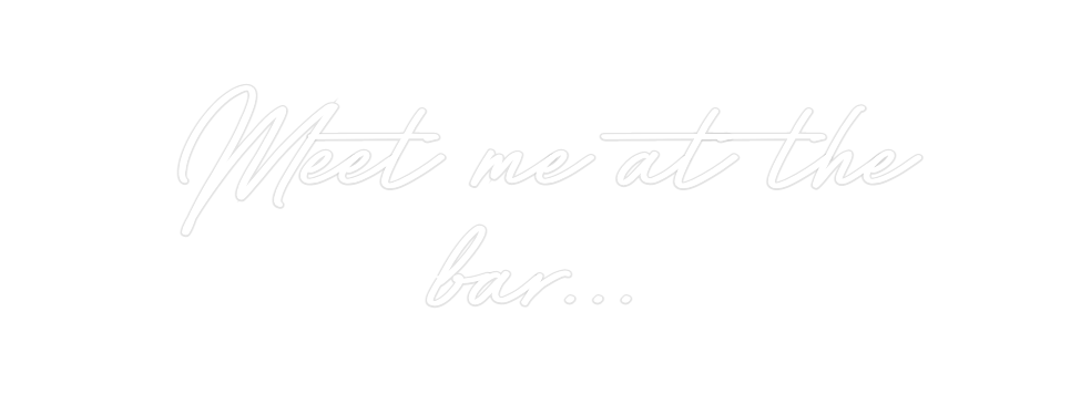 Custom Neon: Meet me at th... - Neon Filter