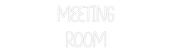 Custom Neon: MEETING ROOM - Neon Filter