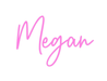 Custom Neon: Megan - Neon Filter