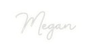 Custom Neon: Megan - Neon Filter