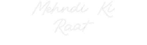 Custom Neon: Mehndi Ki Raat - Neon Filter