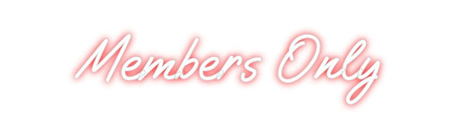 Custom Neon: Members Only - Neon Filter