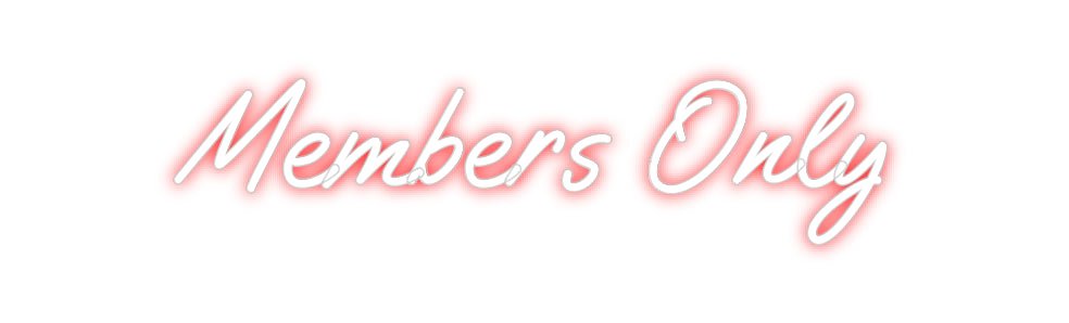 Custom Neon: Members Only - Neon Filter