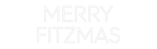 Custom Neon: Merry Fitzmas - Neon Filter