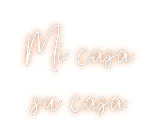 Custom Neon: Mi casa su c... - Neon Filter