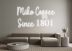 Custom Neon: Miko Coffee S... - Neon Filter