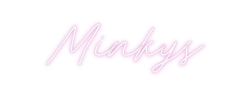 Custom Neon: Minkys - Neon Filter