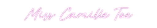 Custom Neon: Miss Camille ... - Neon Filter