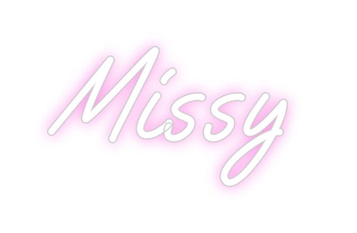 Custom Neon: Missy - Neon Filter