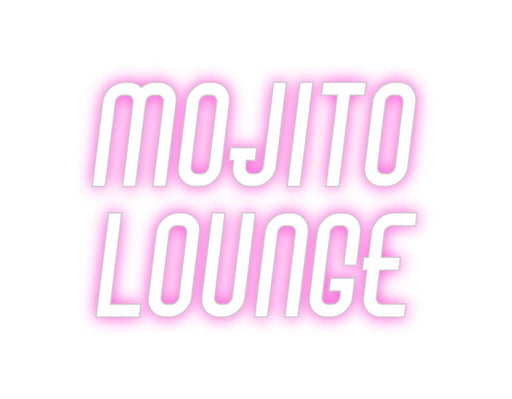 Custom Neon: MOJITO LOUNGE - Neon Filter