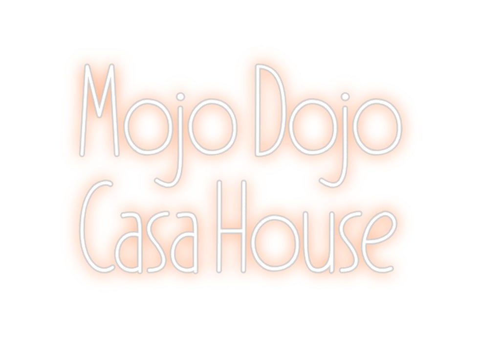 Custom Neon: Mojo Dojo ... - Neon Filter