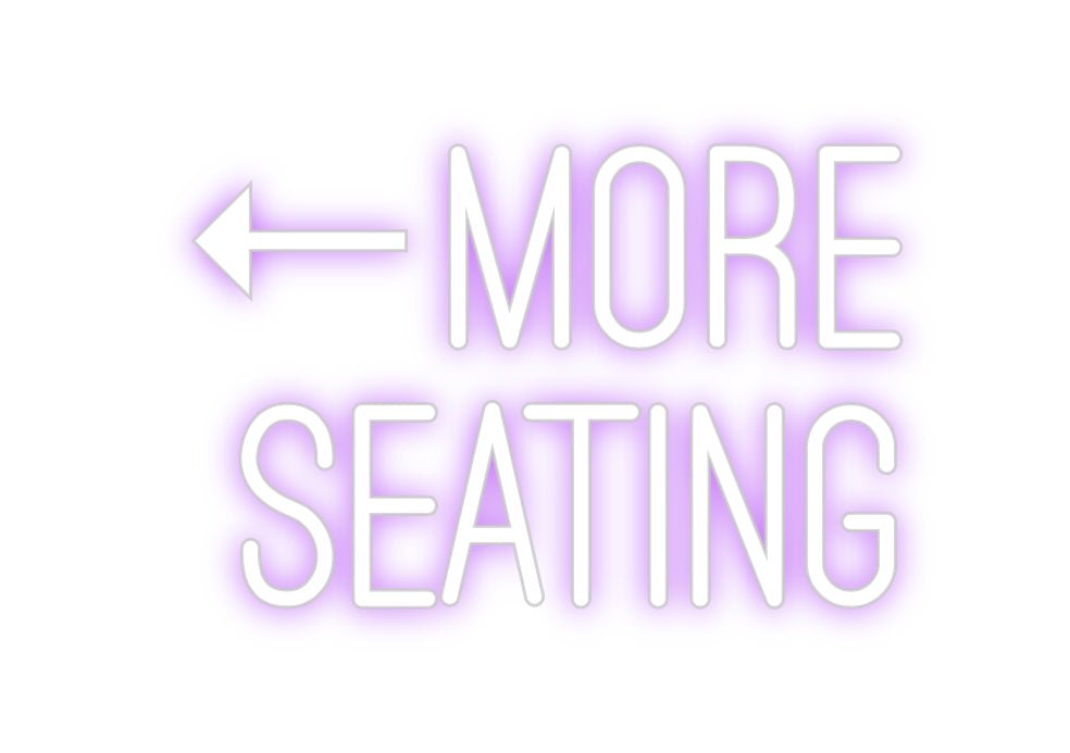 Custom Neon: ←More Seating - Neon Filter