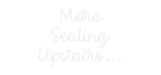 Custom Neon: More Seating... - Neon Filter