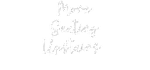 Custom Neon: More Seating... - Neon Filter