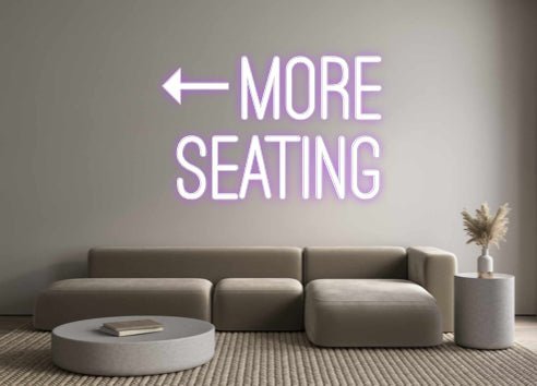 Custom Neon: ←More Seating - Neon Filter