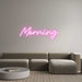 Custom Neon: Morning - Neon Filter