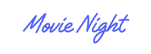 Custom Neon: Movie Night - Neon Filter