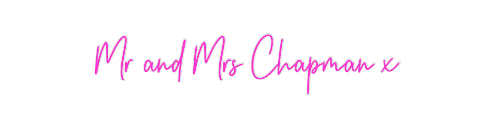 Custom Neon: Mr and Mrs Ch... - Neon Filter