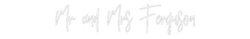 Custom Neon: Mr and Mrs Fe... - Neon Filter