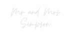 Custom Neon: Mr and Mrs S... - Neon Filter