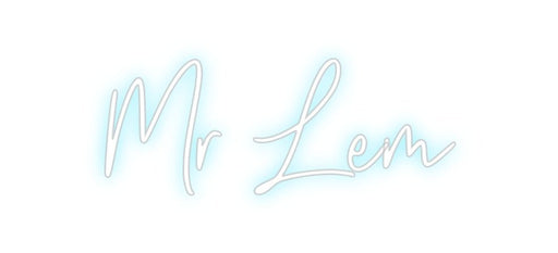 Custom Neon: Mr Lem - Neon Filter