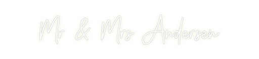 Custom Neon: Mr & Mrs Ande... - Neon Filter