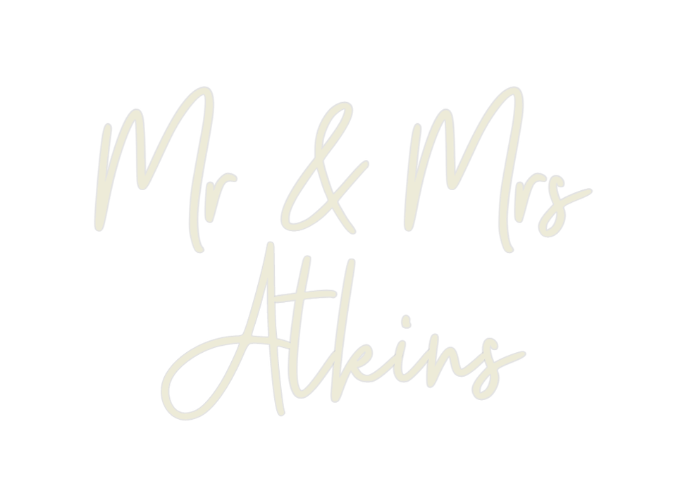 Custom Neon: Mr & Mrs Atki... - Neon Filter