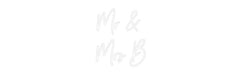 Custom Neon: Mr & Mrs B - Neon Filter