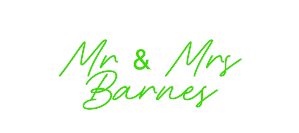 Custom Neon: Mr & Mrs Barnes - Neon Filter