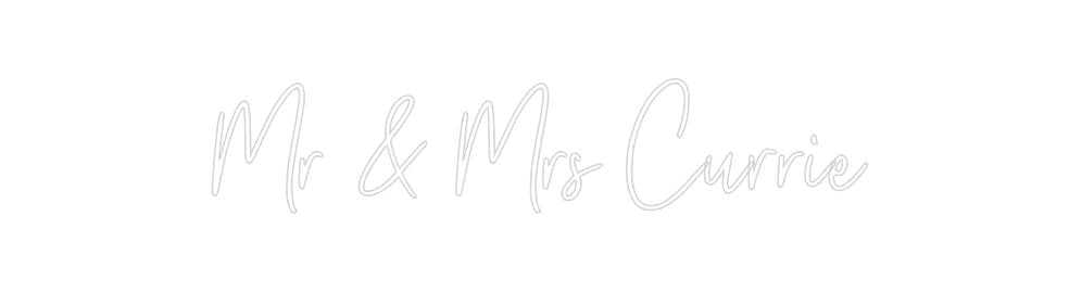 Custom Neon: Mr & Mrs Currie - Neon Filter