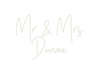 Custom Neon: Mr & Mrs Dunne - Neon Filter