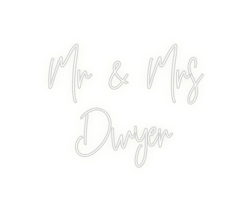 Custom Neon: Mr & Mrs Dwyer - Neon Filter