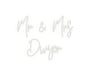 Custom Neon: Mr & Mrs Dwyer - Neon Filter