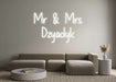 Custom Neon: Mr & Mrs Dz... - Neon Filter