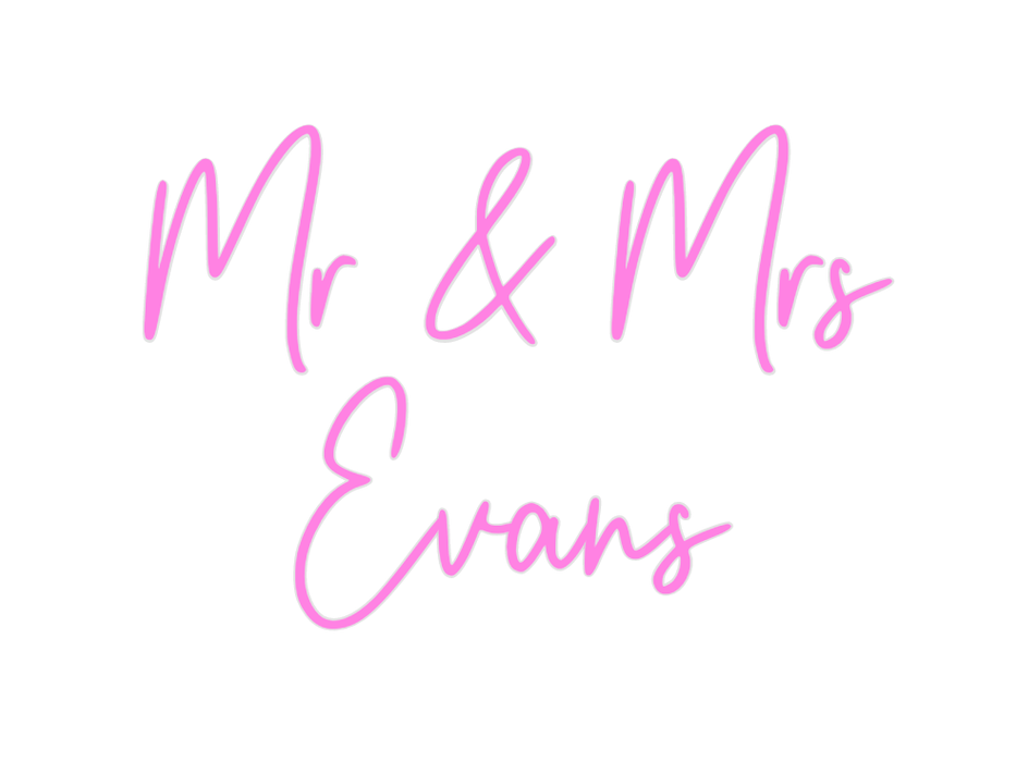 Custom Neon: Mr & Mrs Evans - Neon Filter