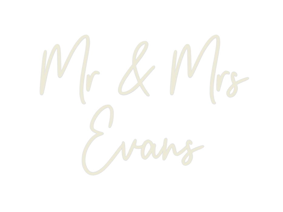 Custom Neon: Mr & Mrs Evans - Neon Filter